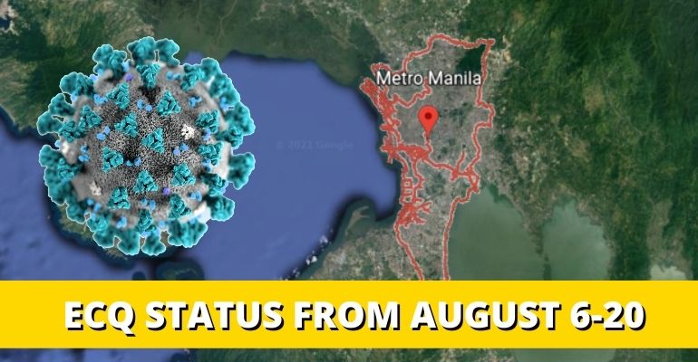 Metro Manila back to ECQ starting August 6 to 20
