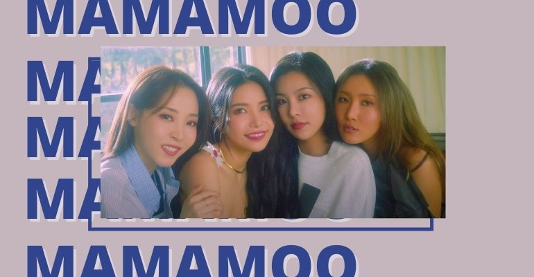 MAMAMOO: Coming in Hot with a New Album
