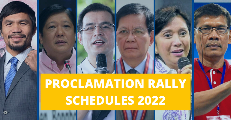 Campaign Period 2022 Schedules: Proclamation Rally Time and Location