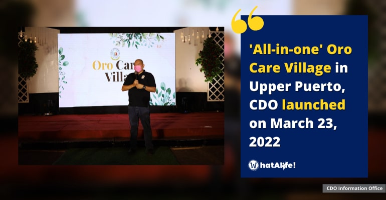 WATCH: ‘All-in-one’ Oro Care Village in Upper Puerto, CDO launch