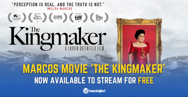 ‘The Kingmaker’: A Marcos Documentary Now Available for Free Streaming 