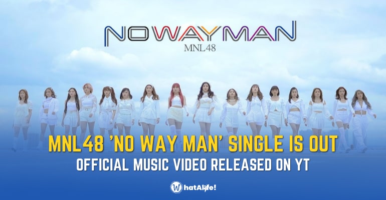 mnl48 no way home official music video