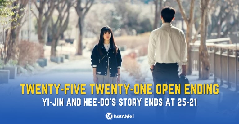 ‘Twenty Five, Twenty One’: Open ending
