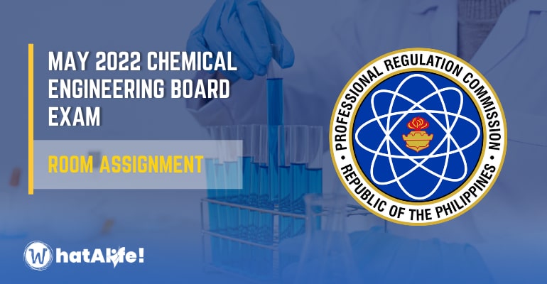 Room Assignment – May 2022 Chemical Engineering Board Exam