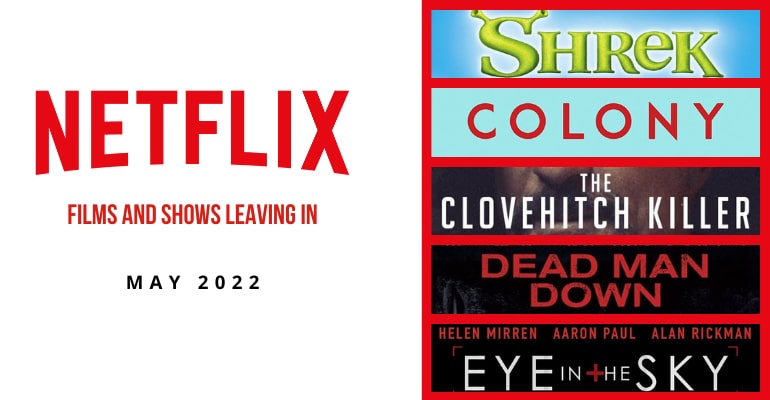 LIST: Shows leaving Netflix in May 2022
