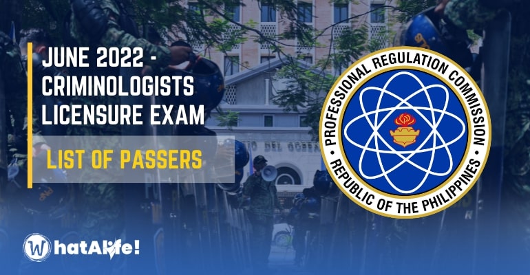 Full List of Passers —  June 2022 Criminology Licensure Examination (CLE)