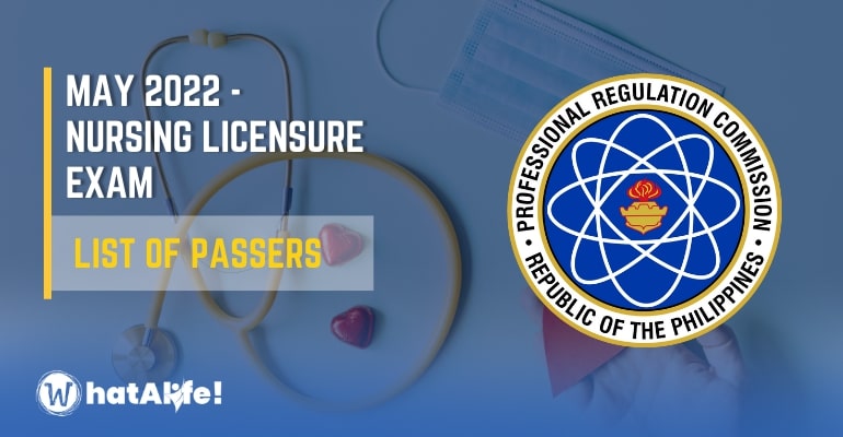 Full List of Passers — May 2022 Nursing Licensure Exam Results