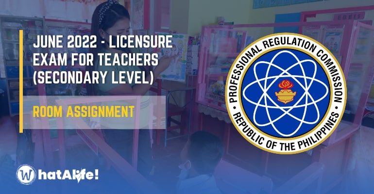 Room Assignment —  June 2022 Teachers Licensure Exam (SECONDARY)