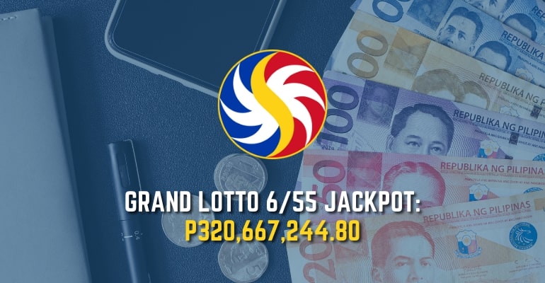 PCSO Grand Lotto 6/55 jackpot prize now at 320 million