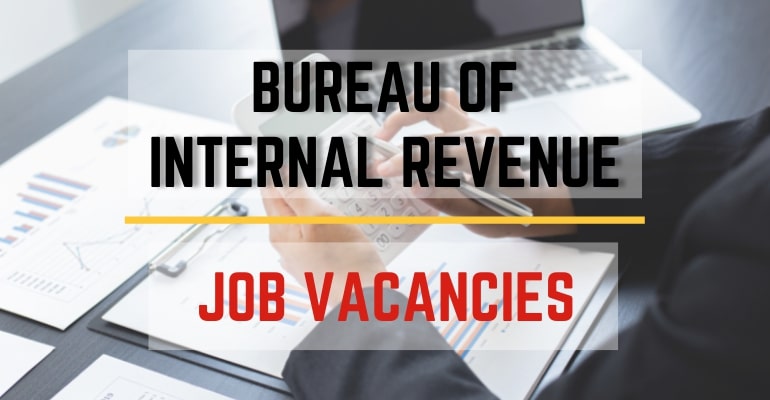 Bureau of Internal Revenue (BIR) – Job Vacancies / Hiring Positions 2022