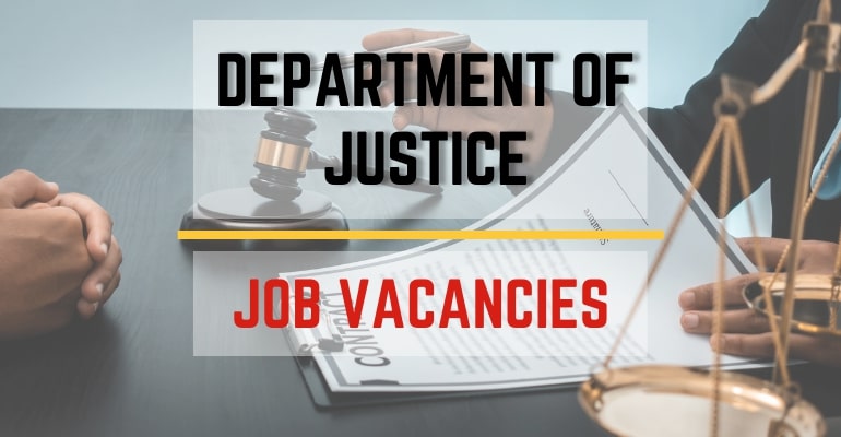 Department Of Justice (DOJ) – Job Vacancies / Hiring Positions 2022