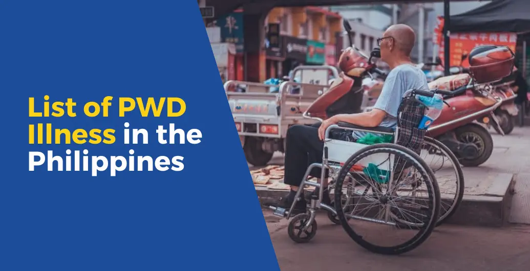 List of PWD Illness in the Philippines
