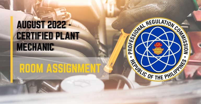 room-assignment-august-2022-certified-plant-mechanic-licensure-exam