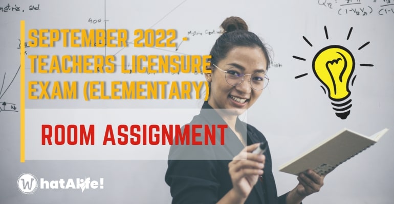 Room Assignment —  October 2022 Teachers Licensure Exam (ELEMENTARY)