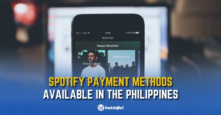 Spotify Payment Methods in the Philippines and how to use them