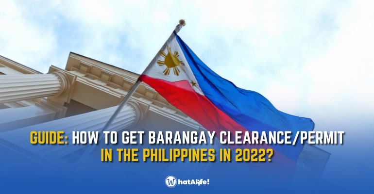 How to get a Barangay Clearance in the Philippines in 2022?