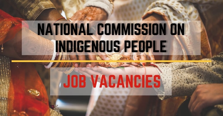 National Commission on Indigenous People (NCIP) – Job Vacancies / Hiring Positions 2022