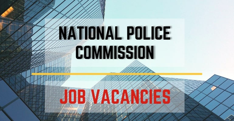 National Police Commission (NAPOLCOM) – Job Vacancies / Hiring Positions 2022