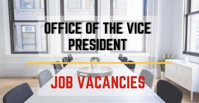 Office Of The Vice President Job Vacancies Hiring Positions 2022 640x332 