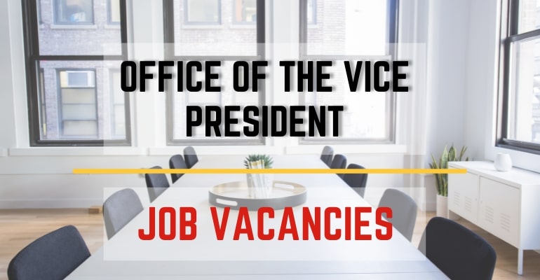 Office of the Vice President (OVP)  – Job Vacancies / Hiring Positions 2022