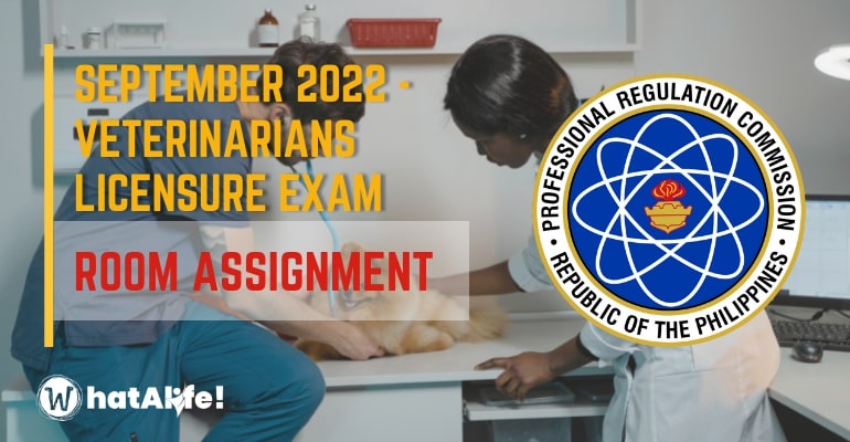 Room Assignment —  September 2022 Veterinarians Licensure Exam
