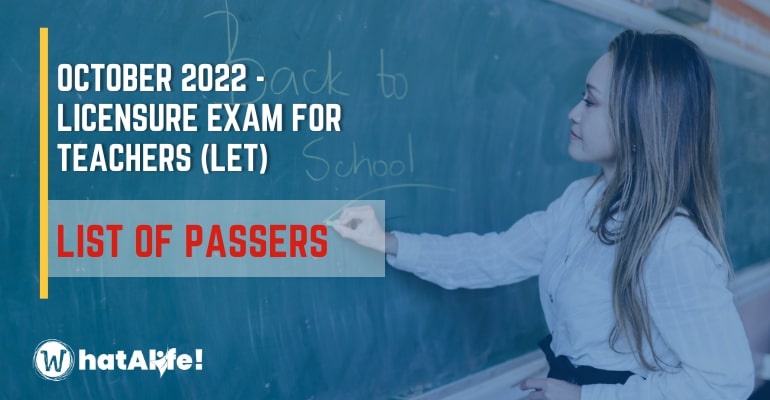 Full List of Passers — October 2022 Licensure Exam for Teachers (LET)