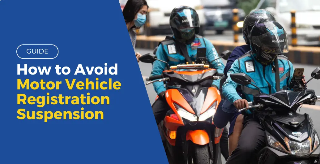 Registration of Motor Vehicles May Be Suspended If? How to Avoid Motor Vehicle Registration Suspension