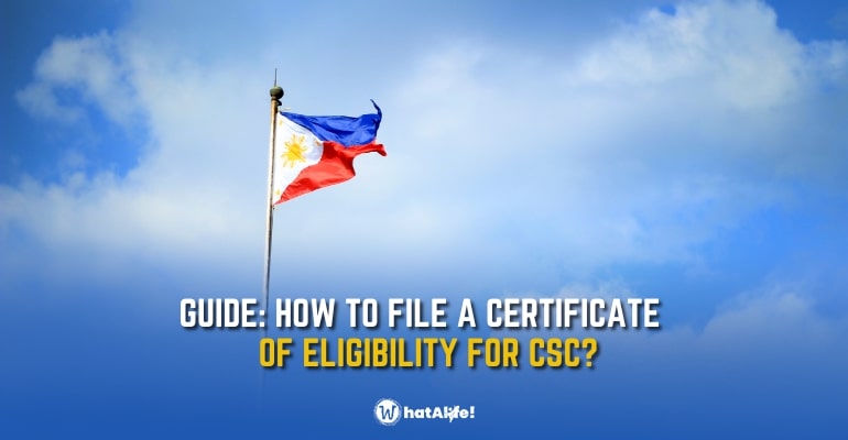 How to file a Certificate of Eligibility for CSC?
