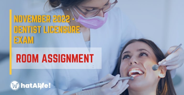 room assignment november 2022 dentist licensure exam