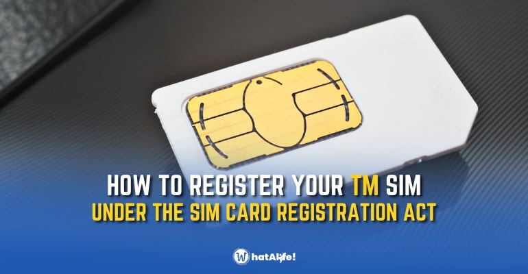 GUIDE: How to Register your TM SIM for the SIM Card Registration Act