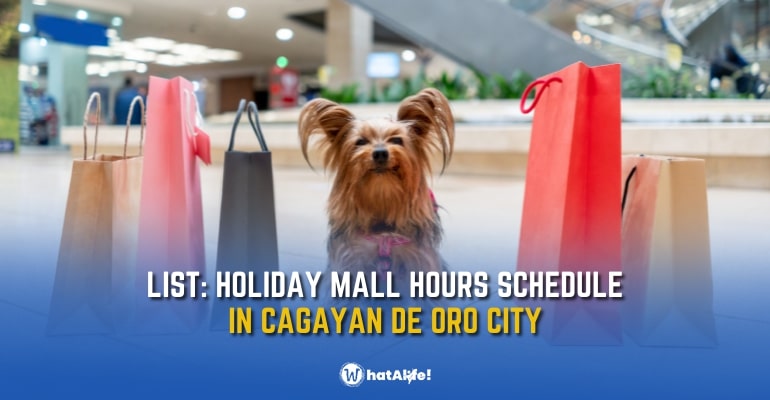 LIST: 2022 Holiday Mall Hours Schedule in Cagayan de Oro (CDO)