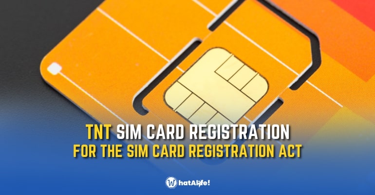 STEP BY STEP GUIDE: TNT SIM Card Registration for the SIM Card Registration
