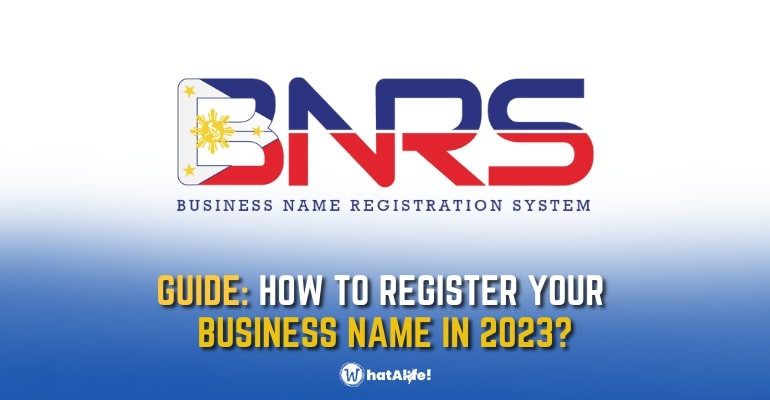 GUIDE: How to REGISTER your Business Name online via DTI’s BNRS Next Gen Portal?
