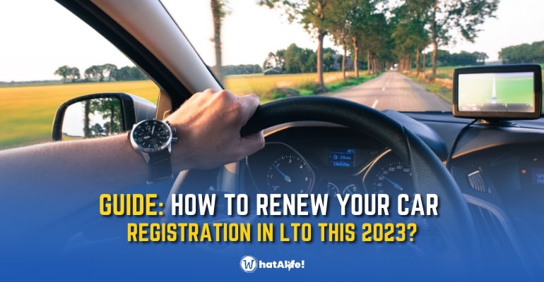 GUIDE LTO Car Registration Renewal In 2023 WhatALife 