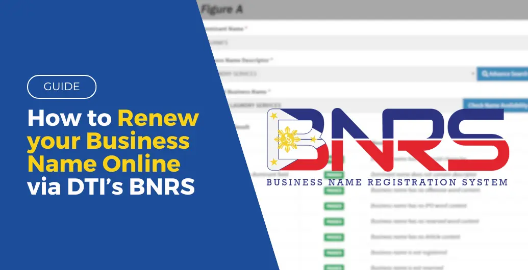 GUIDE: How to RENEW your Business Name Online via DTI’s BNRS?