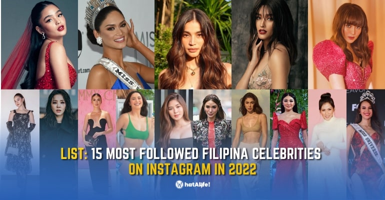 LIST: 15 Most Followed Filipina Celebrities on Instagram 2022