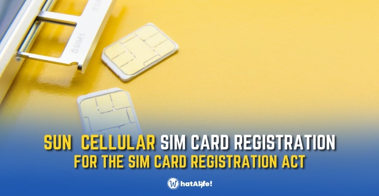 STEP BY STEP GUIDE: Sun Cellular SIM Card Registration for the SIM Card Registration