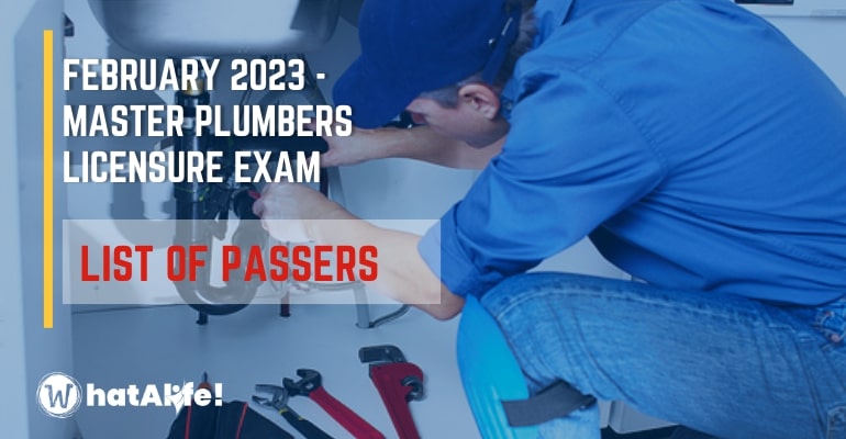 Full List of Passers —  February 2023 Master Plumber Licensure Exam