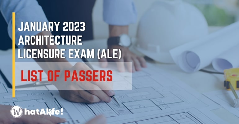 Full List of Passers — January 2023 Achitecture Licensure Exam (ALE)
