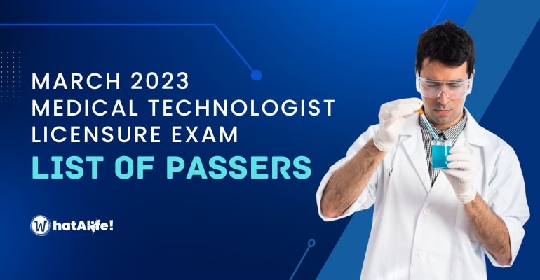 Full List of Passers —  March 2023 Medical Technologist Licensure Exam
