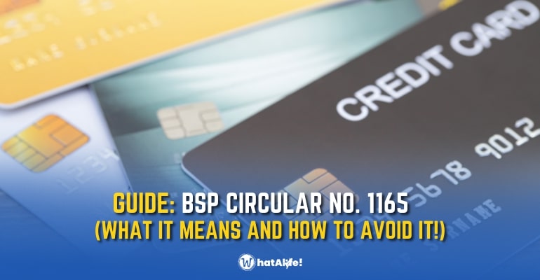 GUIDE: BSP Circular No. 1165 (what it means and how to avoid it)