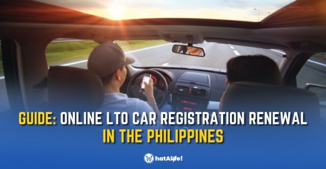 GUIDE: 2023 ONLINE LTO Car Registration Renewal - WhatALife!