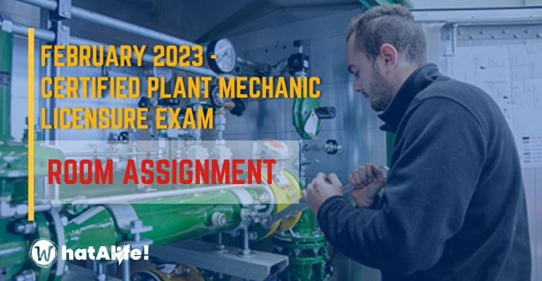 Room Assignment —  February 2023 Certified Plant Mechanic Licensure Exam