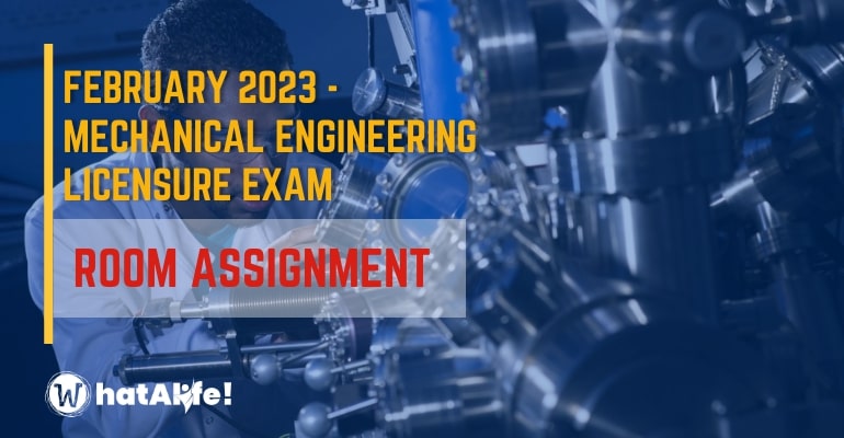 Room Assignment – February 2023 Mechanical Engineer Licensure Exam