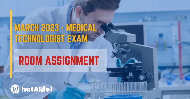 Room Assignment —  March 2023 Medical Technologist Licensure Exam