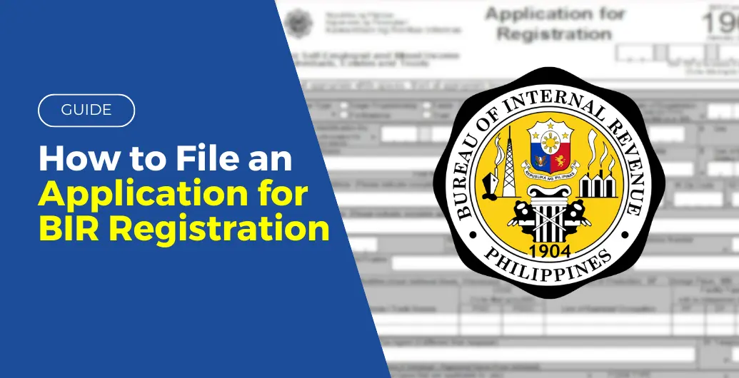 GUIDE: How to File for Application for BIR Registration