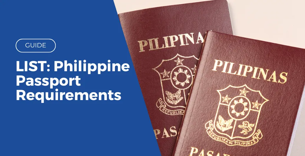 LIST: Philippine Passport Requirements