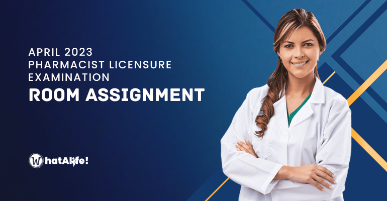 Room Assignment —  April 2023 Pharmacists Licensure Exam
