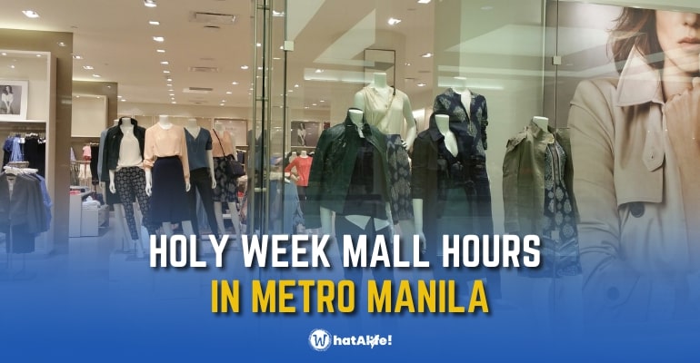 2023 Holy Week Mall Hours in Metro Manila