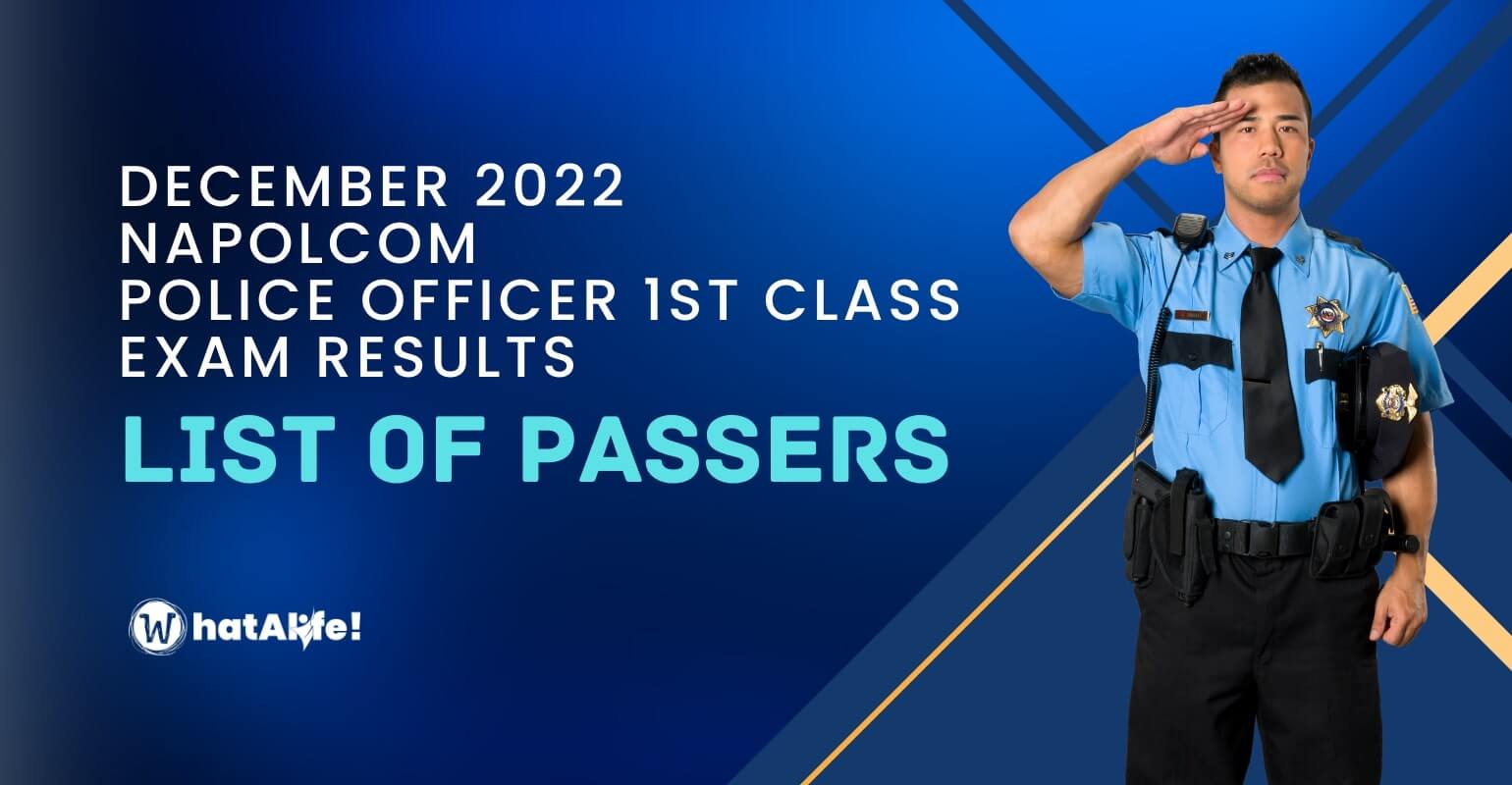 Full List of Passers — December 2022 Police Officer 1st Class Exam NAPOLCOM Result